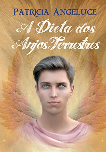 Livro PDF: A Dieta dos Anjos Terrestres