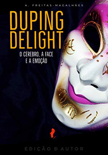 Livro PDF: Duping Delight – O Cérebro, a Face e a Emoção – 20ª Edição