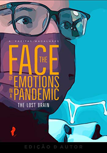 Livro PDF The Face of Emotions in a Pandemic – The Lost Brain