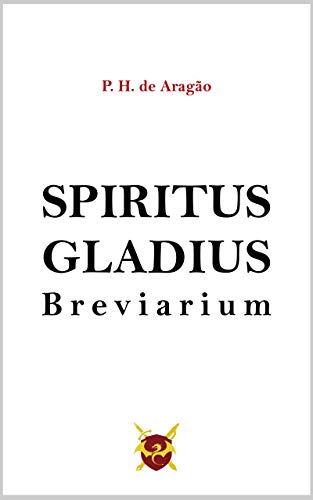 Livro PDF Spiritus Gladius: Breviarium