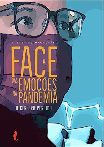 Livro PDF: A Face das Emoções na Pandemia – O Cérebro Perdido