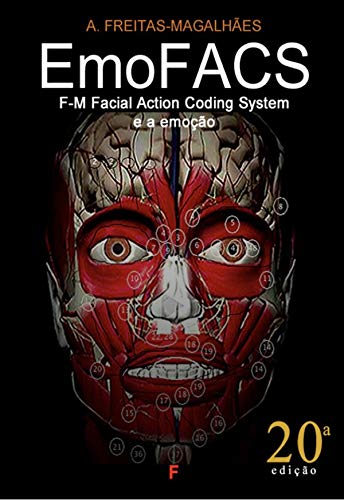 Livro PDF: EmoFACS – F-M Facial Action Coding System e a Emoção (20ª Ed.)