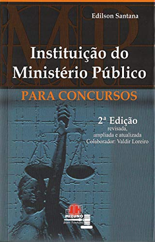 Livro PDF INSTITUIÇÃO DO MINISTÉRIO PÚBLICO: LIVRO PARA CONCURSO PÚBLICO