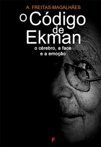 Livro PDF O Código de Ekman: O Cérebro, a Face e a Emoção
