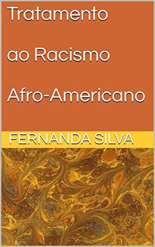 Livro PDF Tratamento ao Racismo Afro-Americano