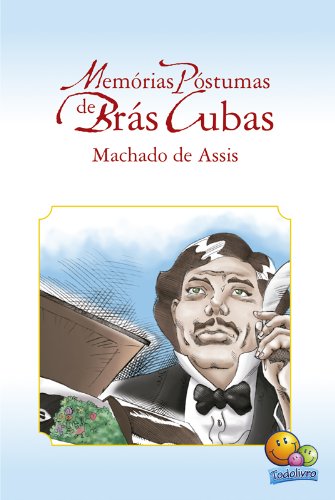 Livro PDF Clássicos da Literatura: Memórias Postumas de Brás Cuba