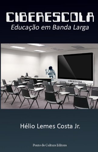 Livro PDF CiberEscola: Educação em Banda Larga
