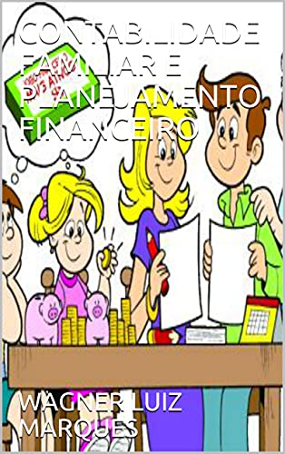 Livro PDF CONTABILIDADE FAMILIAR E PLANEJAMENTO FINANCEIRO