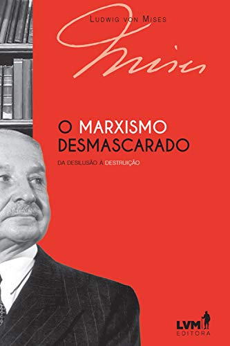 Livro PDF O marxismo desmascarado: Da desilusão à destruição