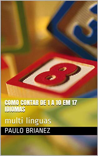 Livro PDF Como contar de 1 a 10 em 17 idiomas: multi línguas