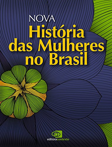Livro PDF Nova história das mulheres no Brasil