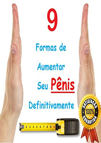 Livro PDF 9 Formas De Aumentar Seu Pênis Definitivamente