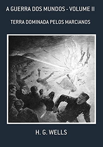 Livro PDF A Guerra Dos Mundos – Volume Ii