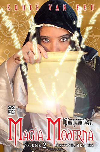 Livro PDF Manual da Magia Moderna Vol 2: Encantamentos