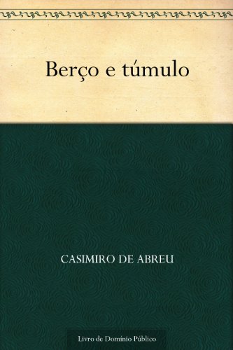 Livro PDF Berço e túmulo