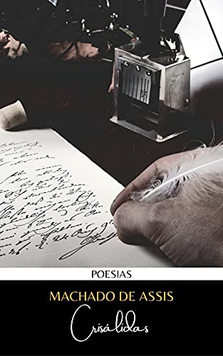 Livro PDF Crisálidas por Machado de Assis: Poesias