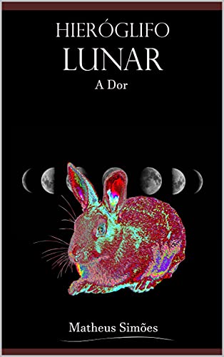 Livro PDF Hieróglifo Lunar: A Dor
