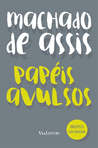 Livro PDF Papéis Avulsos: Coleção Biblioteca Luso-Brasileira