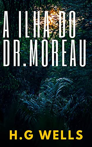 Livro PDF A Ilha do Doutor Moreau