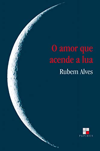 Livro PDF O Amor que acende a lua