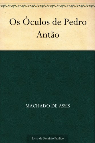 Livro PDF Os Óculos de Pedro Antão