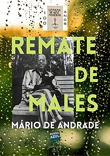 Livro PDF Remate de Males (Semana de Arte Moderna: 100 anos.)