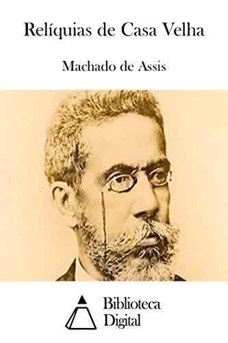 Livro PDF Relíquias de Casa Velha