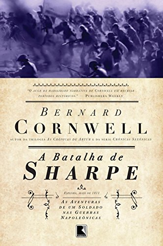 Livro PDF A batalha de Sharpe – As aventuras de um soldado nas Guerras Napoleônicas