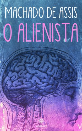 Livro PDF O Alienista – Clássicos de Machado de Assis