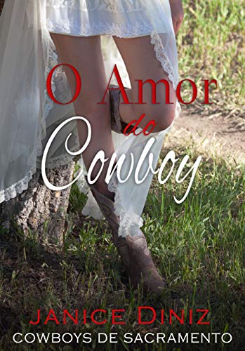 Livro PDF O Amor do Cowboy (Coleção Cowboys de Sacramento)