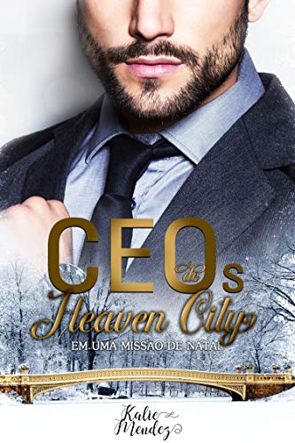 Livro PDF: Box CEOs de Heaven City: Em uma missão de Natal