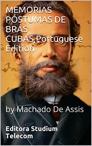 Livro PDF MEMORIAS PÓSTUMAS DE BRÁS CUBAS,Portuguese Edition: by Machado De Assis