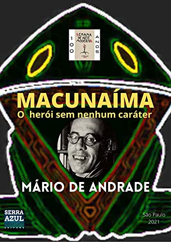 Livro PDF Macunaíma: O herói sem nenhum caráter (Semana de Arte Moderna: 100 anos)