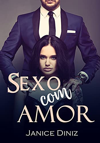 Livro PDF Sexo com Amor: (LIVRO ÚNICO)