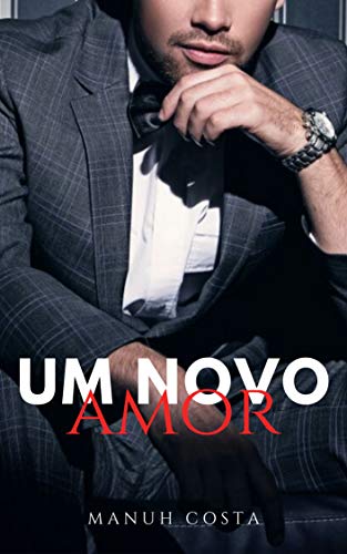 Livro PDF Um Novo Amor (Livro III)