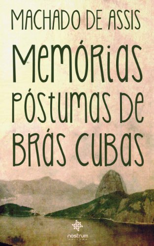 Livro PDF Memórias Póstumas de Brás Cubas: Clássicos de Machado de Assis