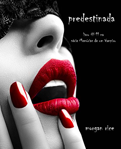 Livro PDF Predestinada (Livro #11 De Memória De Um Vampiro)
