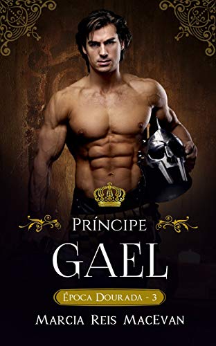 Livro PDF Príncipe Gael (Época Dourada Livro 3)