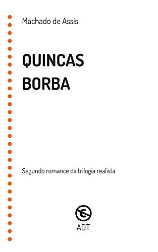 Livro PDF Quincas Borba: Segundo romance da trilogia realista