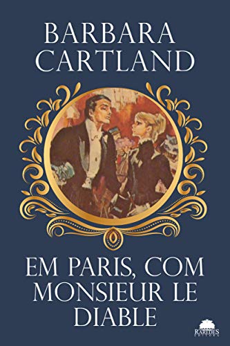 Livro PDF Em Paris, com monsieur le diable (Especial Barbara Cartland)