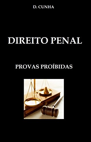Livro PDF Direito Penal – Provas Proíbidas