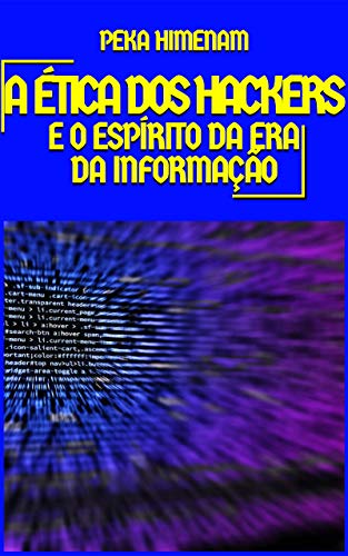 Livro PDF A ética dos hackers: e o espírito da era da informação
