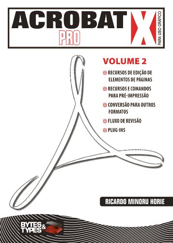 Livro PDF Acrobat X Pro para uso gráfico – Volume 2