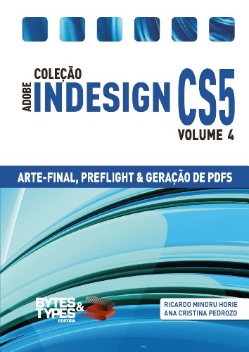 Livro PDF Coleção Adobe InDesign CS5 – Arte-Final, Preflight e Geração de PDFs