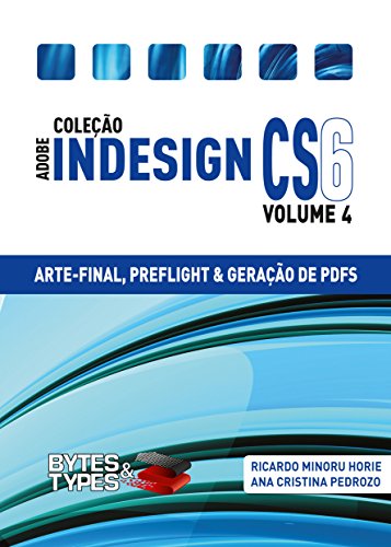Livro PDF Coleção Adobe InDesign CS6 – Arte-Final, Preflight e Geração de PDFs