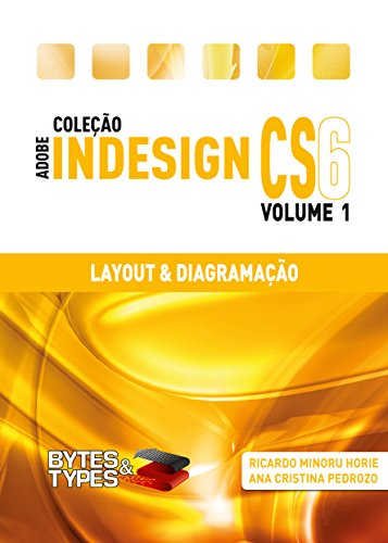 Livro PDF Coleção Adobe InDesign CS6 – Layout & Diagramação