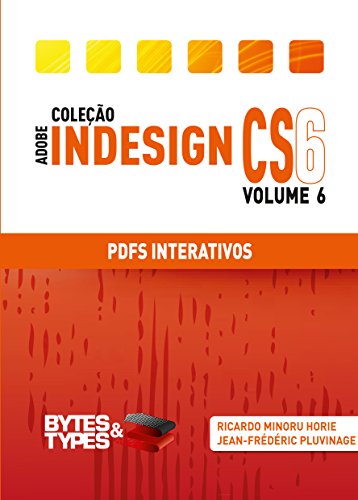Livro PDF Coleção Adobe InDesign CS6 – PDFs Interativos