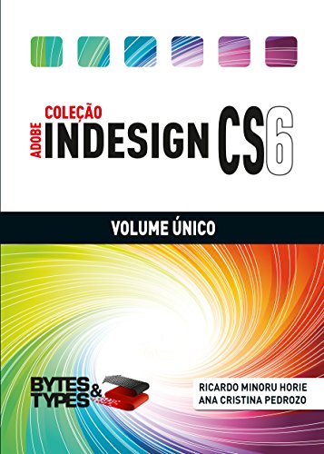 Livro PDF Coleção Adobe InDesign CS6 – Volume Único