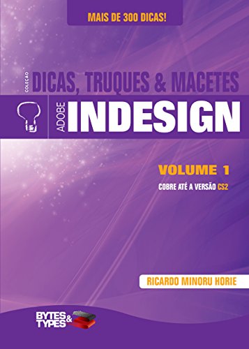 Livro PDF Coleção Dicas, Truques & Macetes – Adobe InDesign – Volume 1