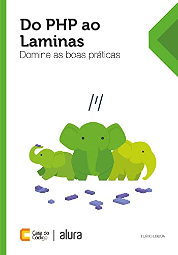 Livro PDF Do PHP ao Laminas: Domine as boas práticas
